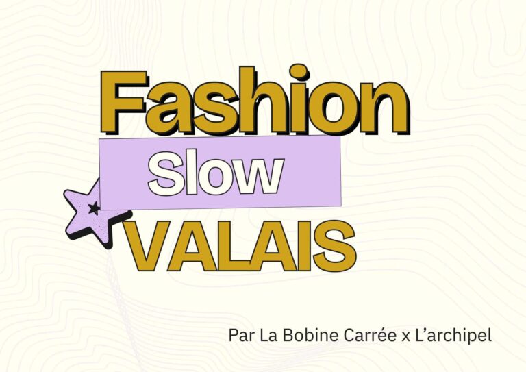 Journée mode durable "Fashion slow valais"