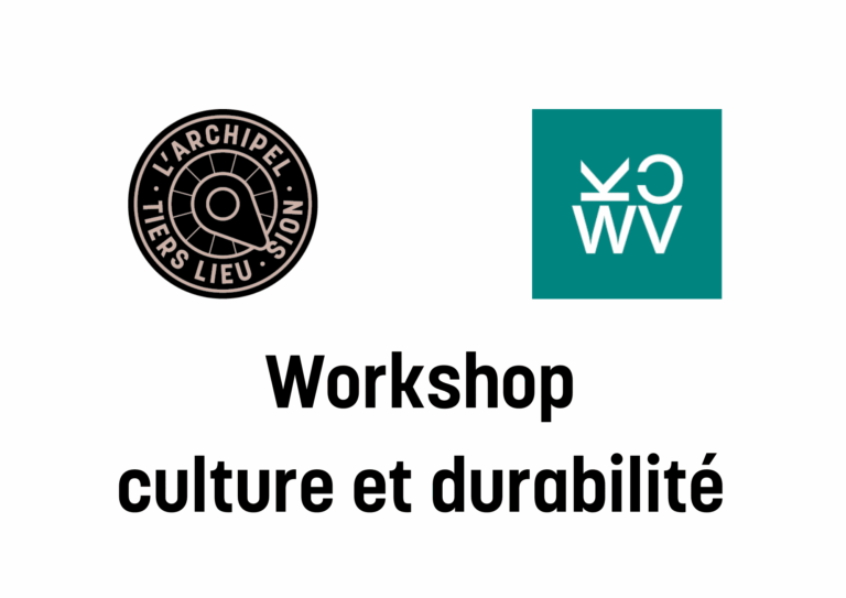 Workshop culture et durabilité