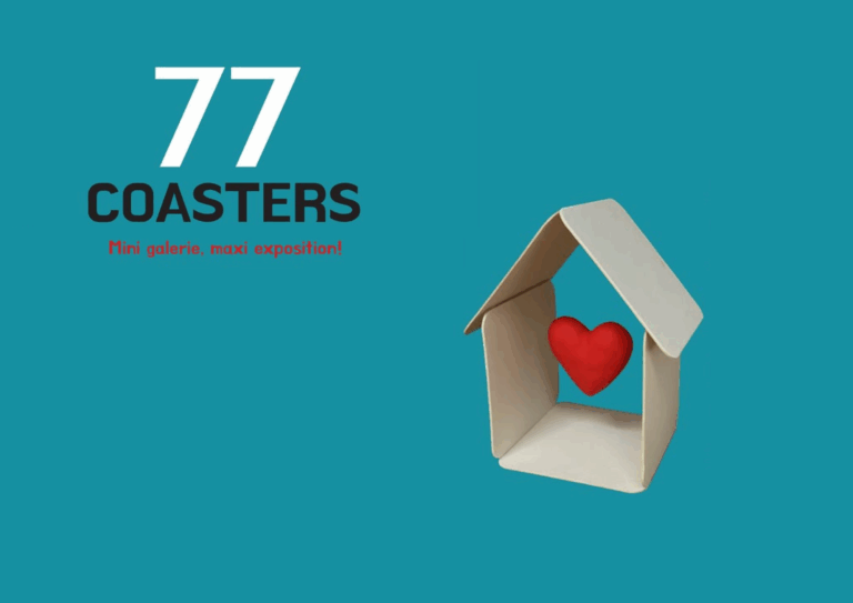 Exposition "77 Coasters" · Galerie A